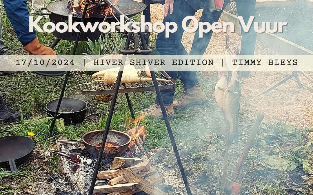 Kookworkshop Open Vuur – Hiver Shiver Edition | 17 oktober 2024
